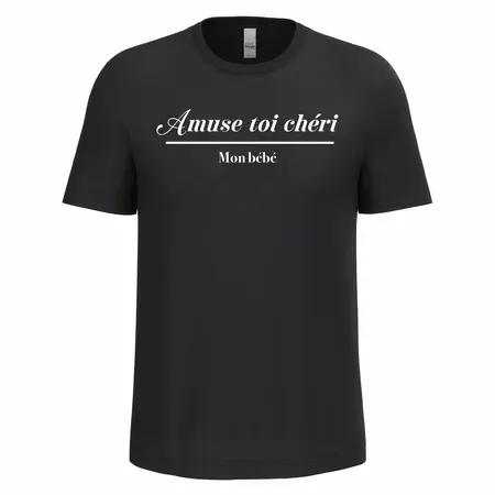 T-shirt saint valentin avec amuse toi chéri homme